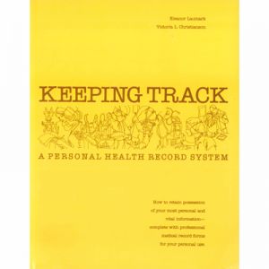 Keeping Track-a Personal Health Record System