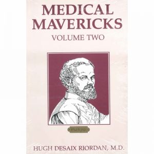 Medical Mavericks, Volume 2