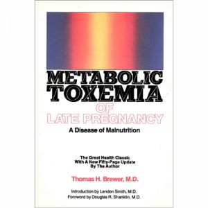 Metabolic Toxemia Of Late Pregnancy
