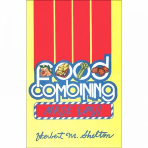 Food Combining Made Easy