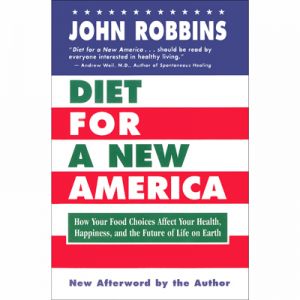 Diet For A New America