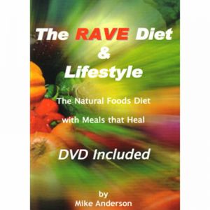 The Rave Diet & Lifestyle