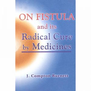On Fistula And Its Radical Cure By Medicines